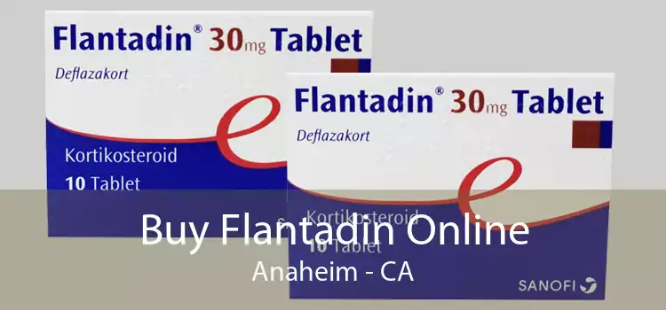 Buy Flantadin Online Anaheim - CA