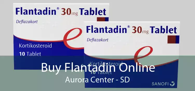 Buy Flantadin Online Aurora Center - SD