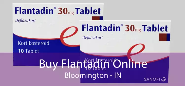 Buy Flantadin Online Bloomington - IN