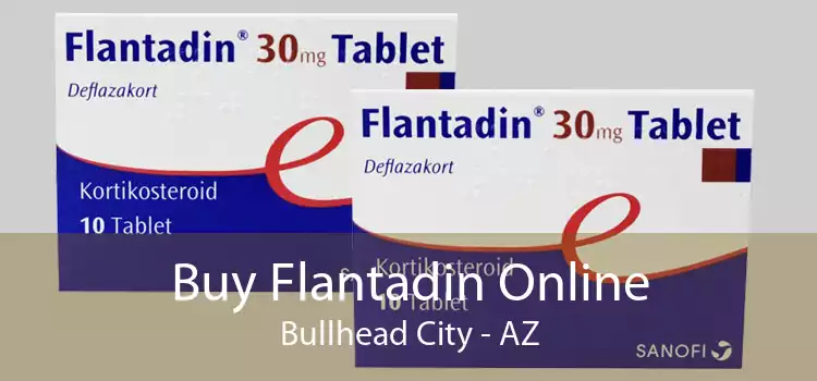 Buy Flantadin Online Bullhead City - AZ